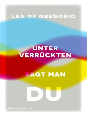 cover image of Unter Verrückten sagt man du